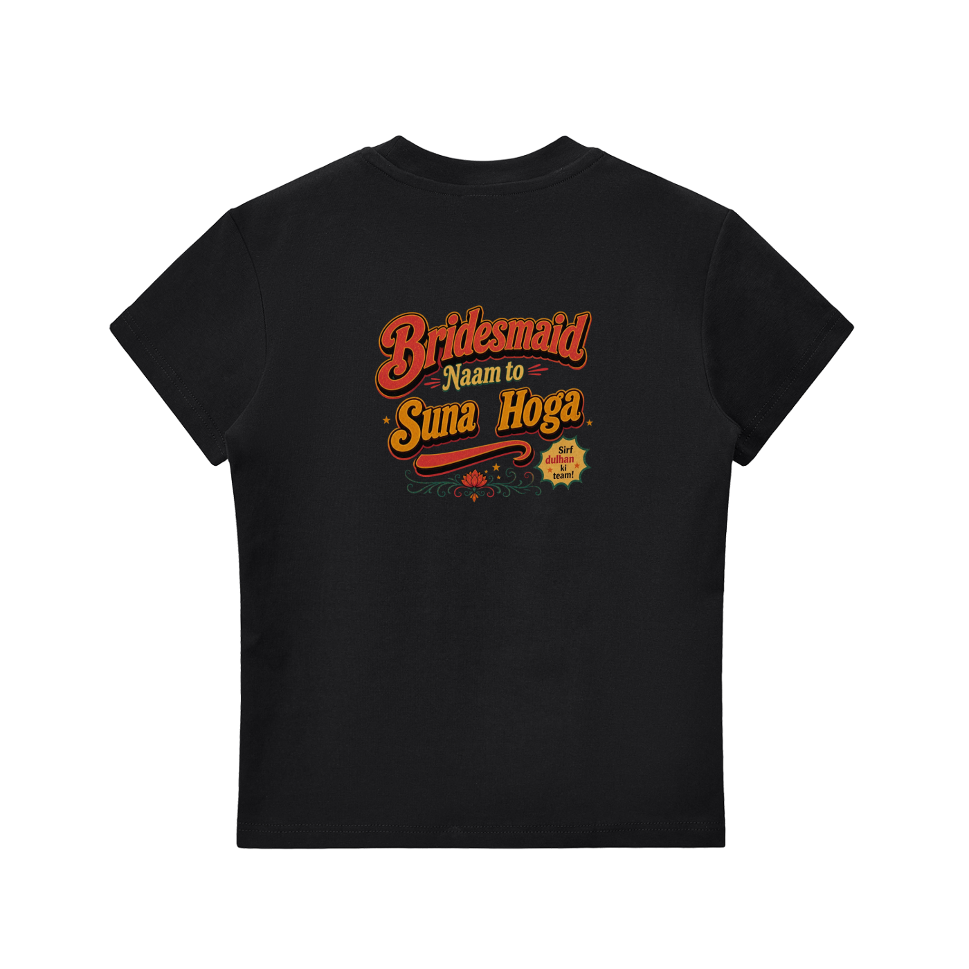 "Bridesmaids" - Bodycon T-Shirt