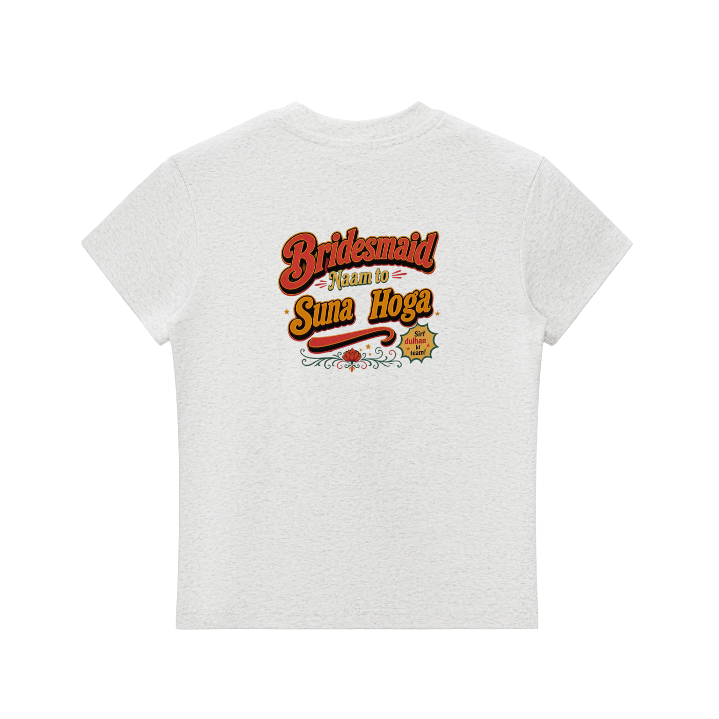 "Bridesmaids" - Bodycon T-Shirt