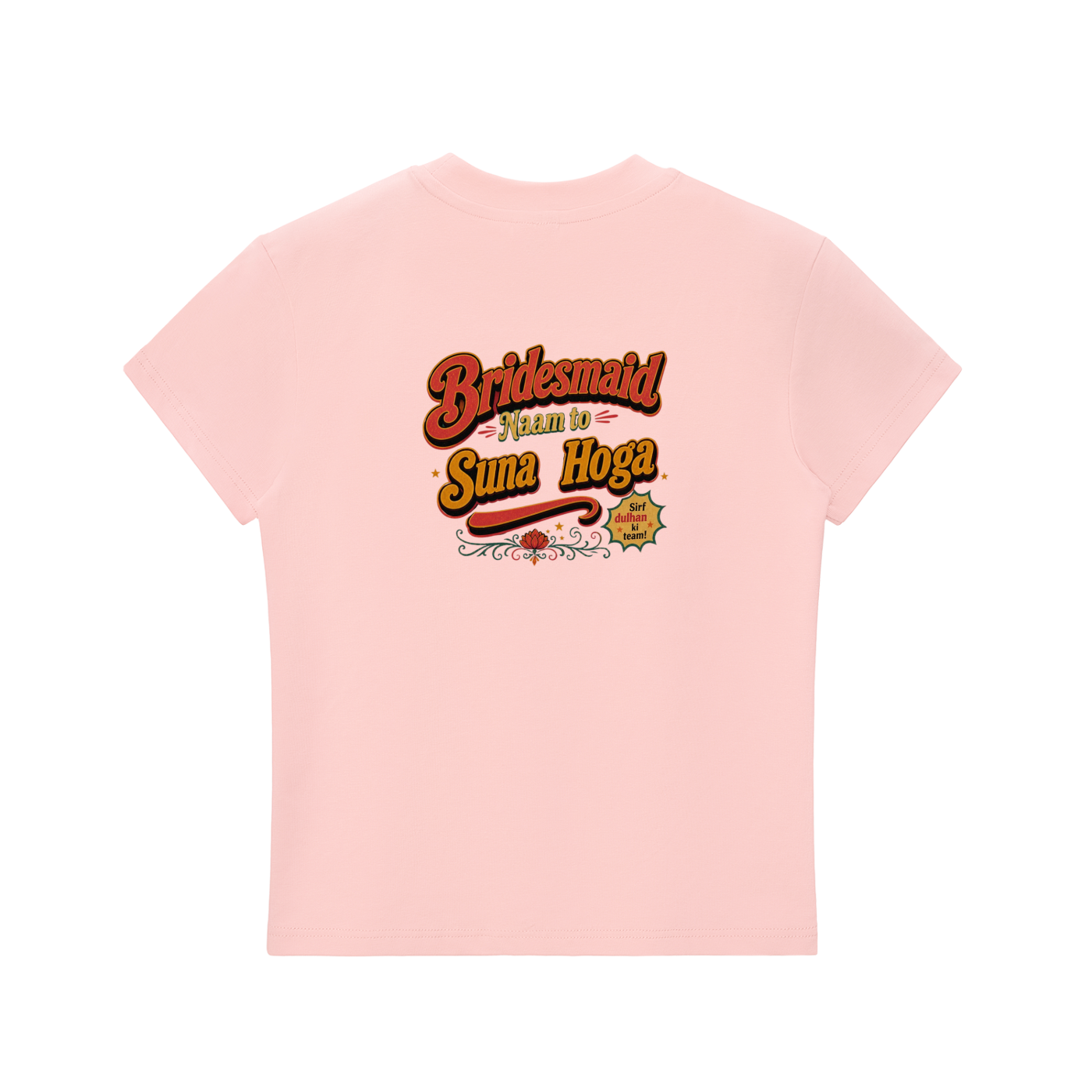 "Bridesmaids" - Bodycon T-Shirt